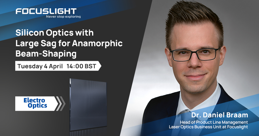 Webinar | Silicon Optics with Large Sag for Anamorphic Beam-Shaping