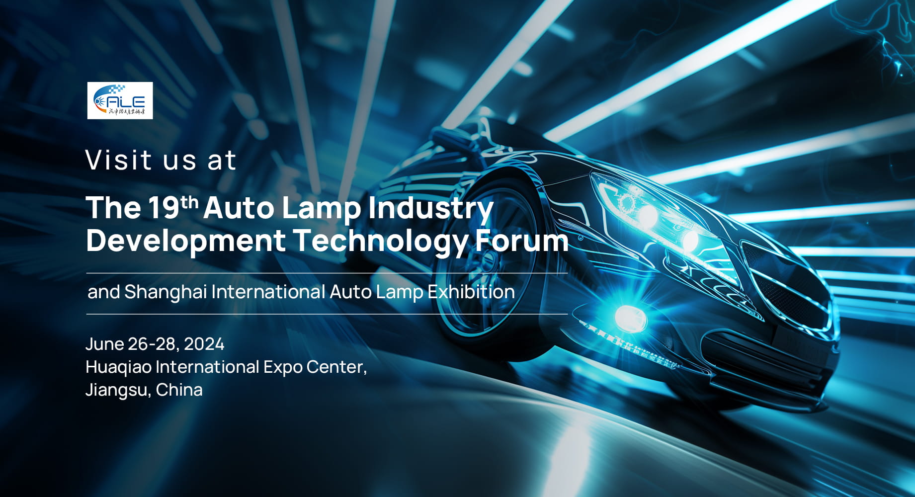 Focuslight Will Be Exhibiting at The 19th Auto Lamp Industry Development Technology Forum and Shanghai lnternational Auto Lamp Exhibition（ALE）