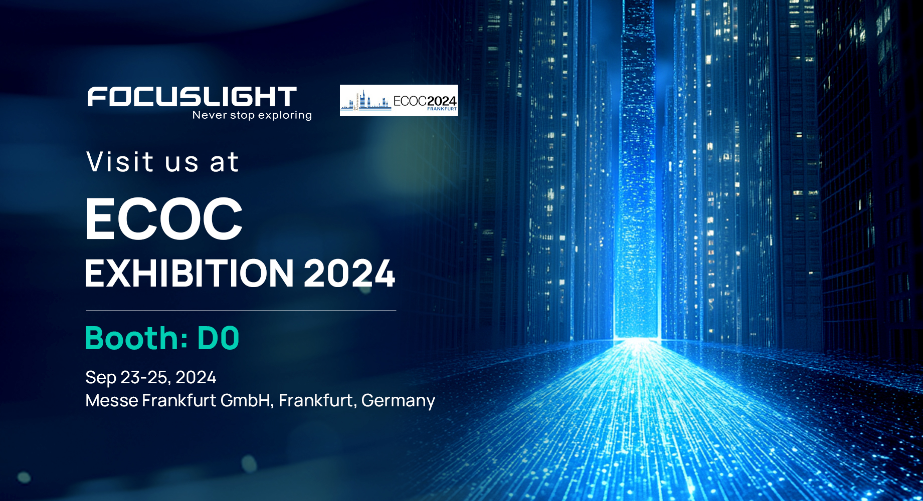 Focuslight Technologies Will be Exhibiting at ECOC Exhibition 2024