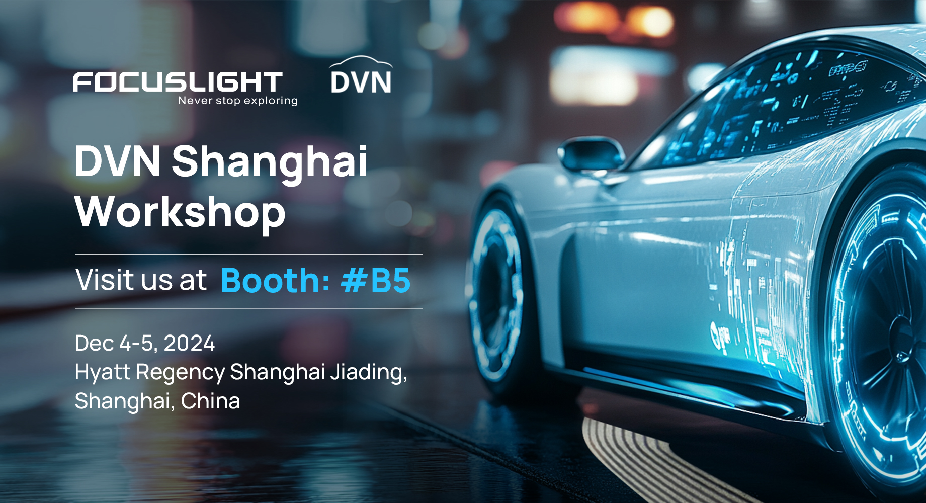 Focuslight Will Be Exhibiting at DVN Shanghai Workshop