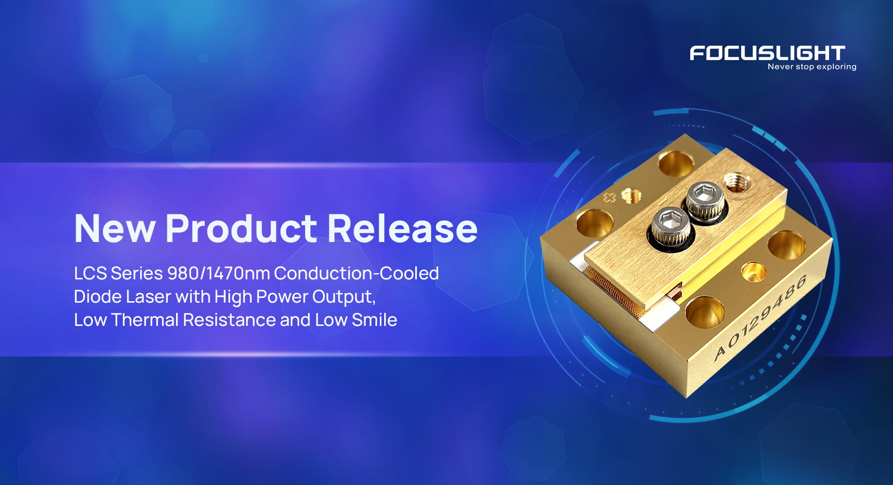 Focuslight Launches LCS Series 980/1470nm Conduction-Cooled Diode Laser with High Power Output, Low Thermal Resistance and Low Smile