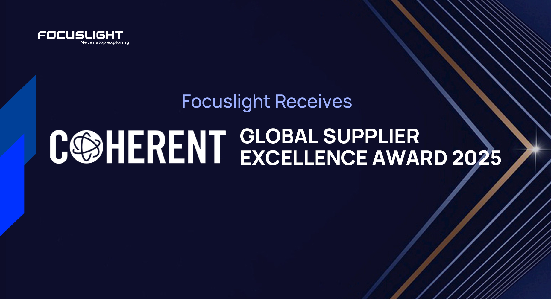 Focuslight Receives Coherent Global Supplier Excellence Award 2025 – Recognized for Outstanding Business Continuity & Expansion Plan