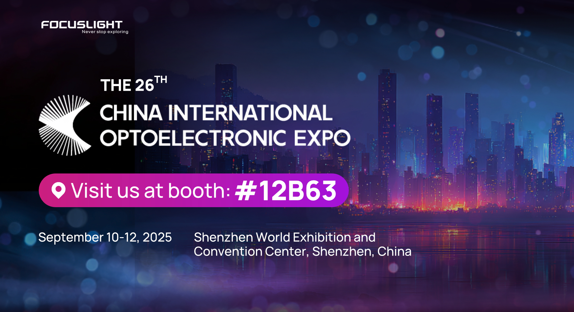 Focuslight Will Be Exhibiting at the 26th China International Optoelectronic Exposition (CIOE 2025) 