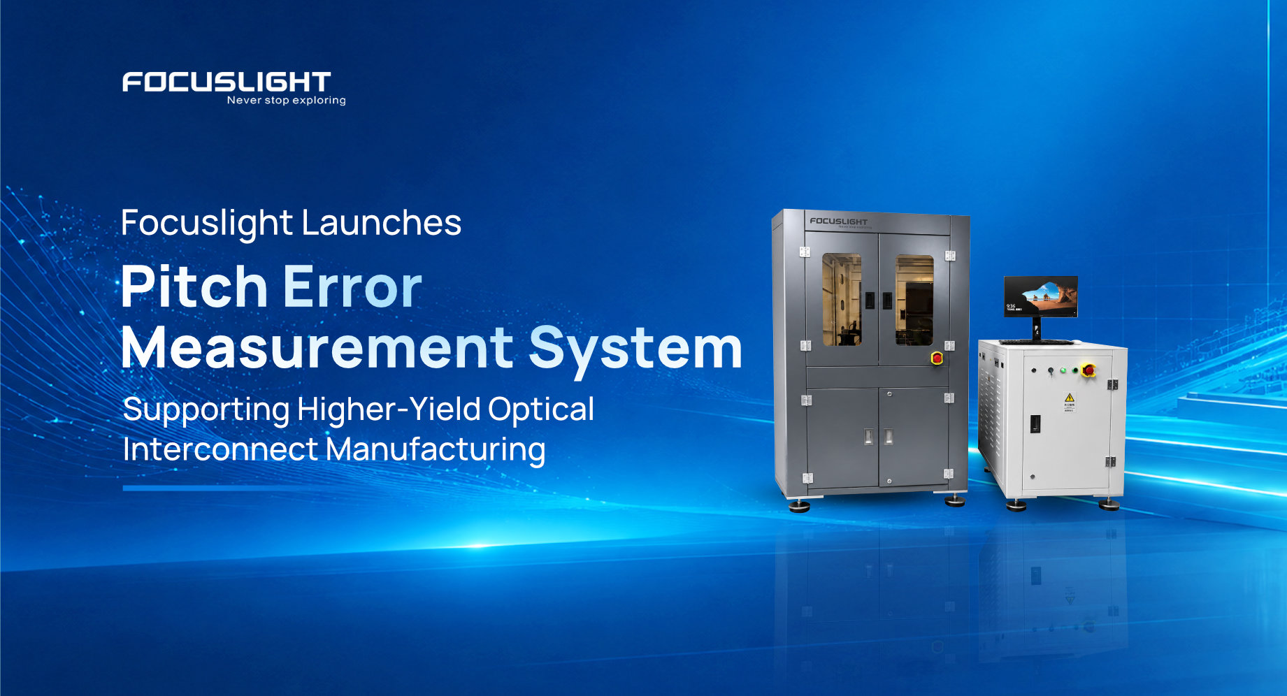 Focuslight Launches Pitch Error Measurement System to Support Higher-Yield Optical Interconnect Manufacturing